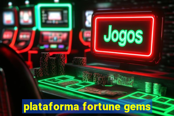 plataforma fortune gems